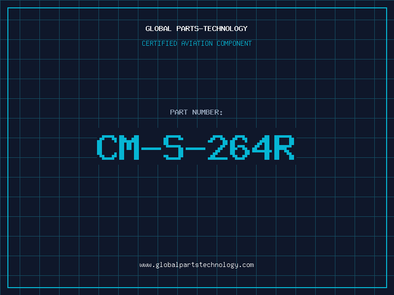 Aviation Part CM-S-264R