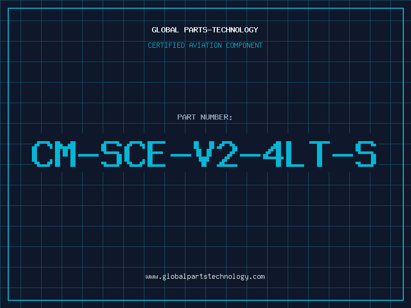 Aviation Part CM-SCE-V2-4LT-S