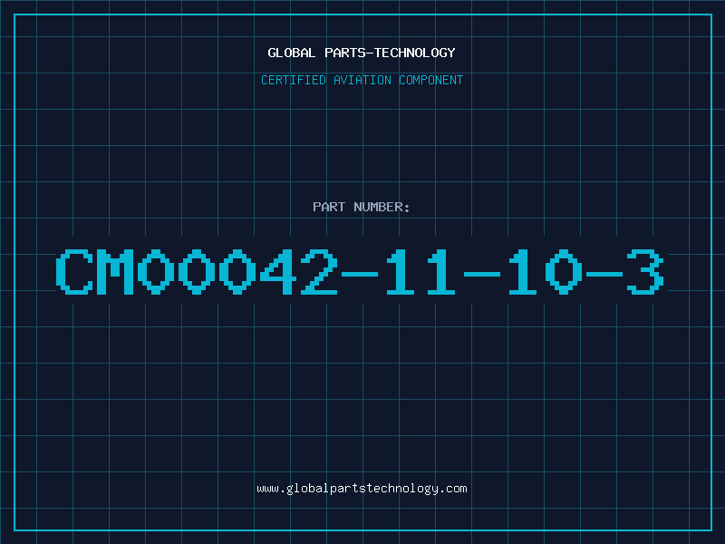 Aviation Part CM00042-11-10-3
