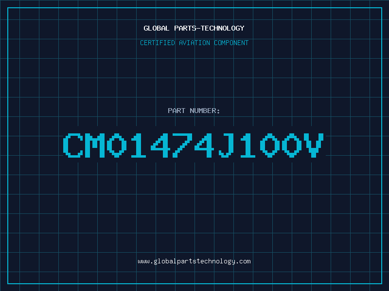 Aviation Part CM01474J100V