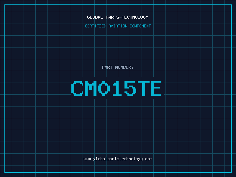 Aviation Part CM015TE