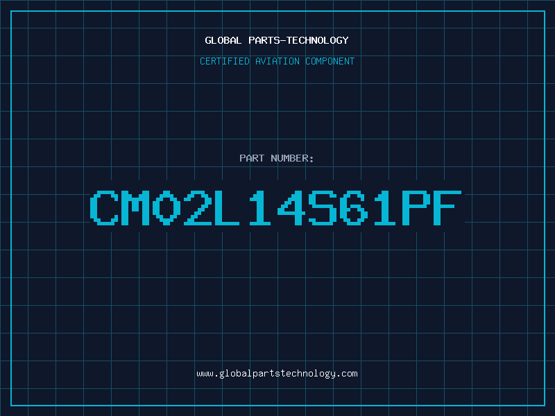 Aviation Part CM02L14S61PF