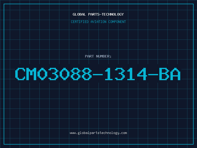 Aviation Part CM03088-1314-BA