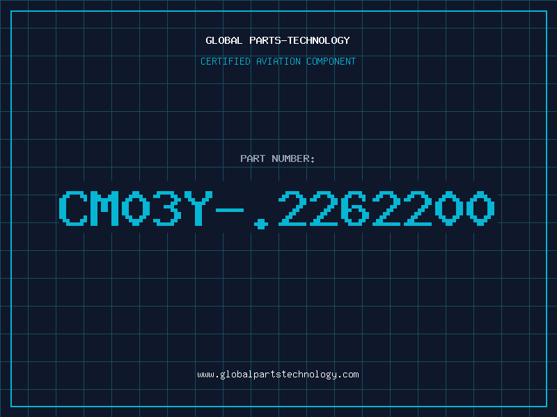 Aviation Part CM03Y-.2262200