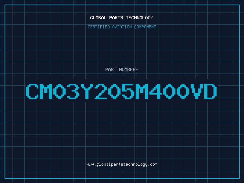 Aviation Part CM03Y205M400VD