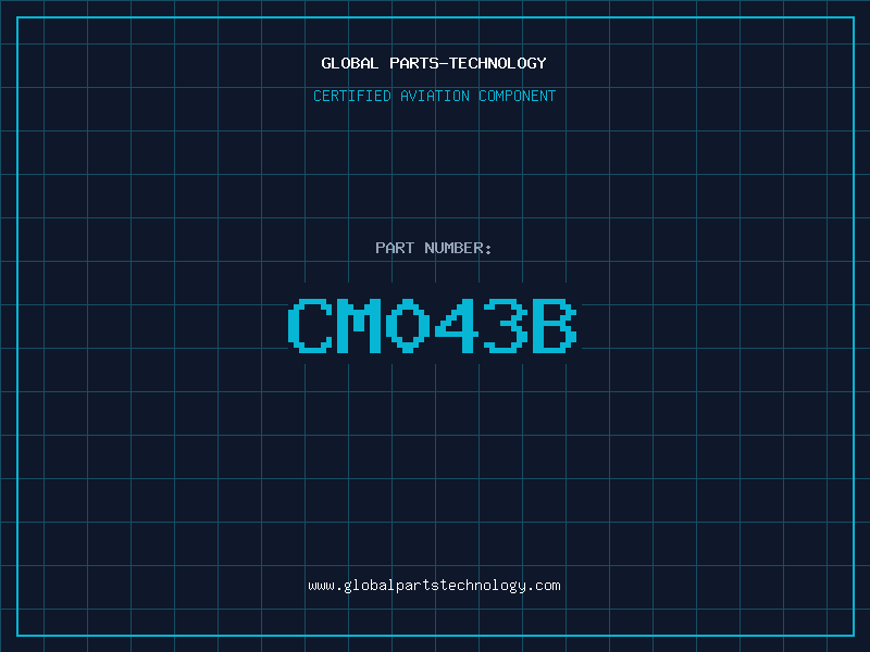 Aviation Part CM043B