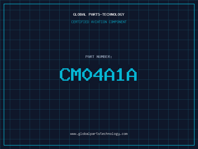 Aviation Part CM04A1A