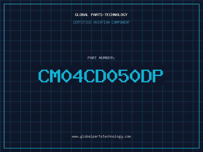 Aviation Part CM04CD050DP