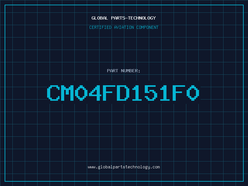 Aviation Part CM04FD151F0
