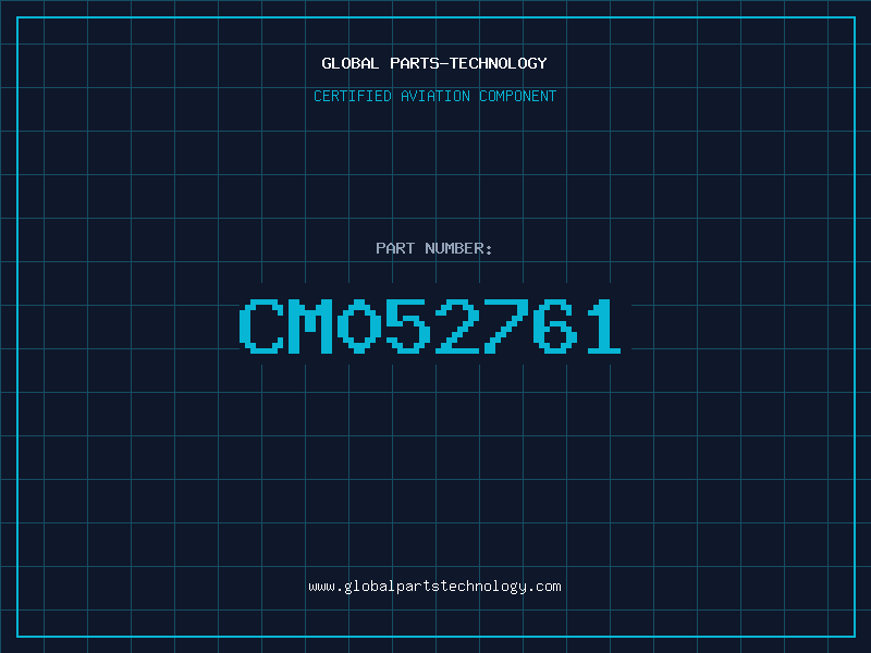 Aviation Part CM052761