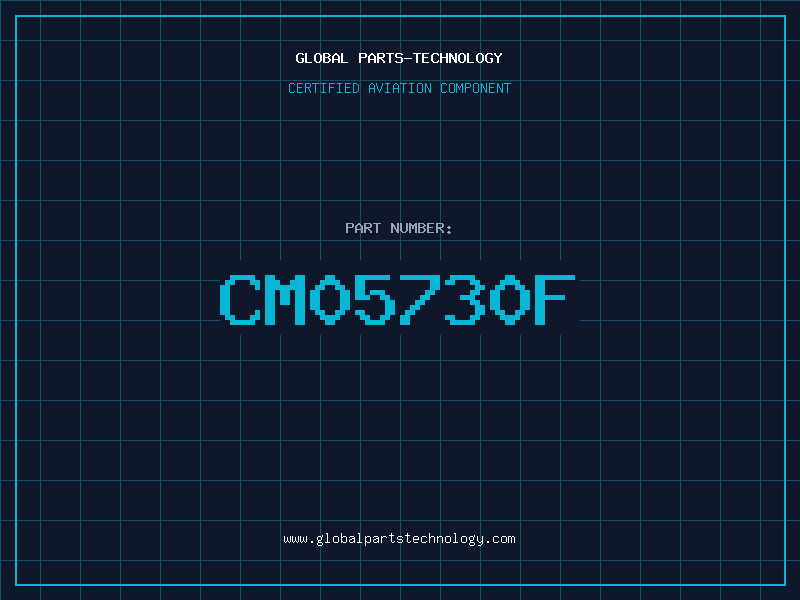 Aviation Part CM05730F