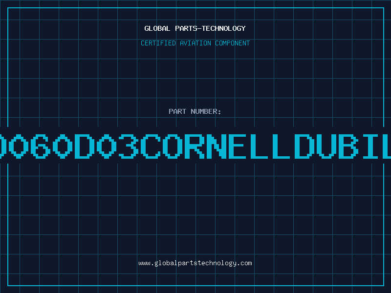 Aviation Part CM05CD060D03CORNELLDUBILIEREL