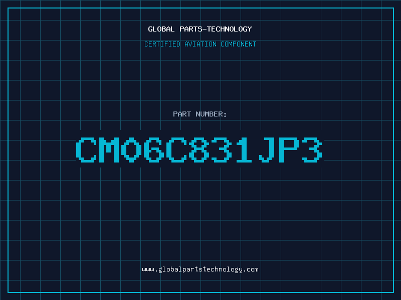 Aviation Part CM06C831JP3