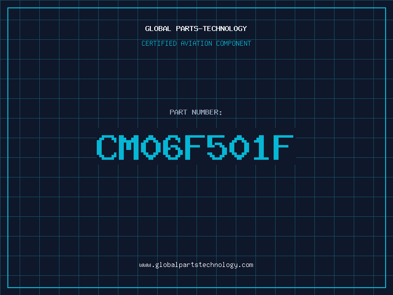 Aviation Part CM06F501F