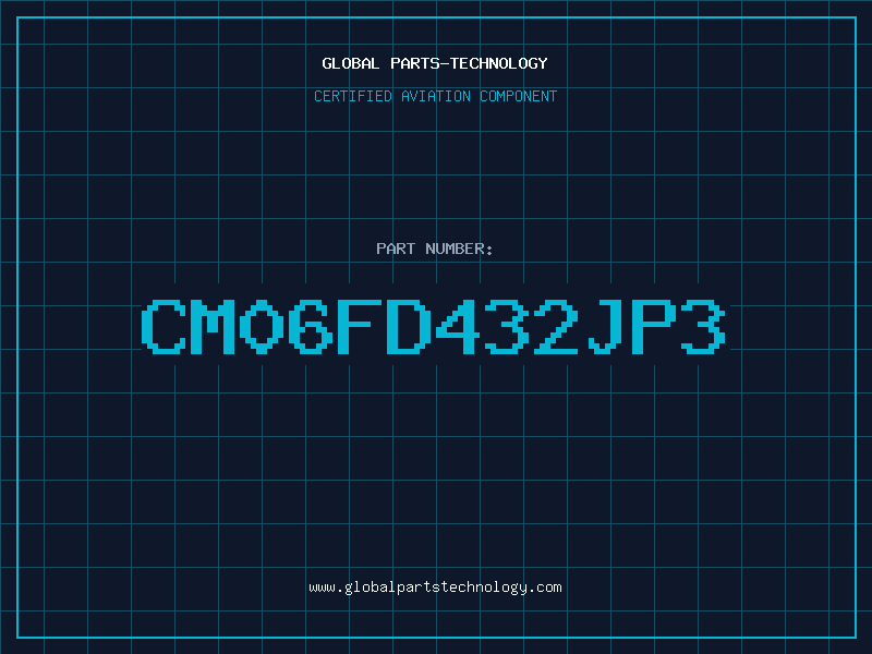 Aviation Part CM06FD432JP3