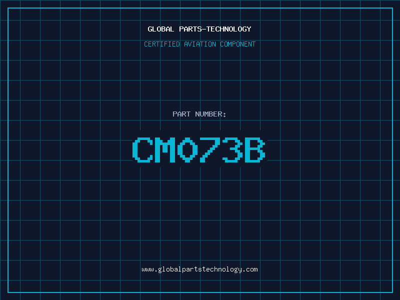 Aviation Part CM073B