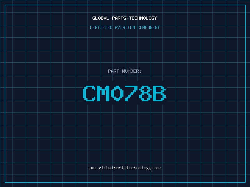 Aviation Part CM078B
