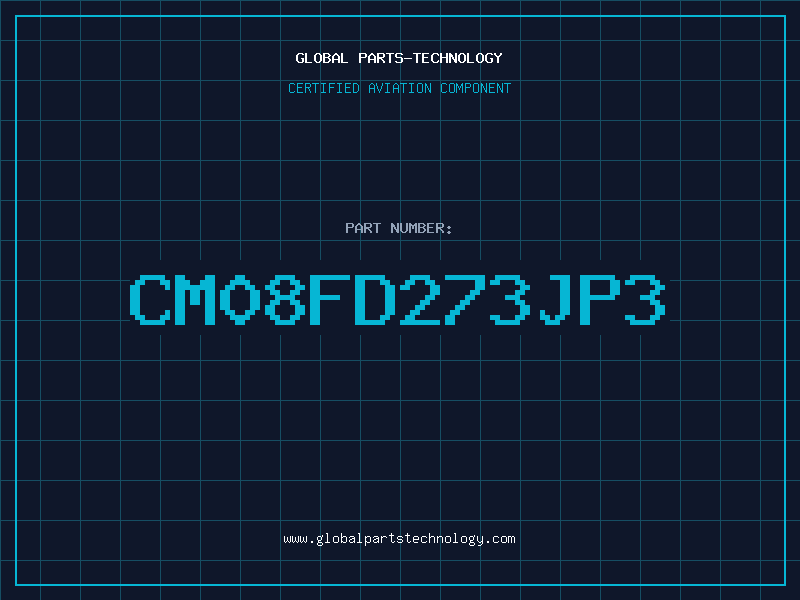 Aviation Part CM08FD273JP3