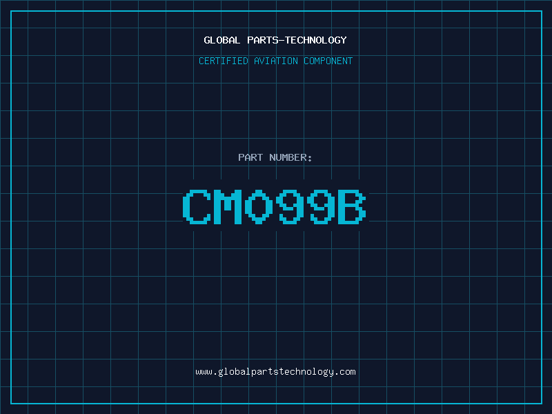 Aviation Part CM099B