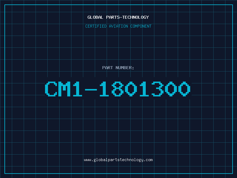 Aviation Part CM1-1801300