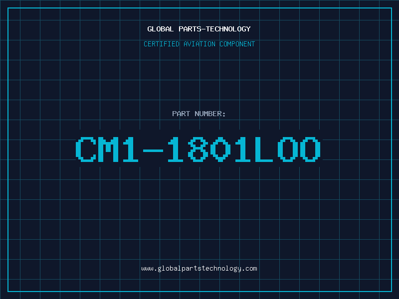 Aviation Part CM1-1801LOO