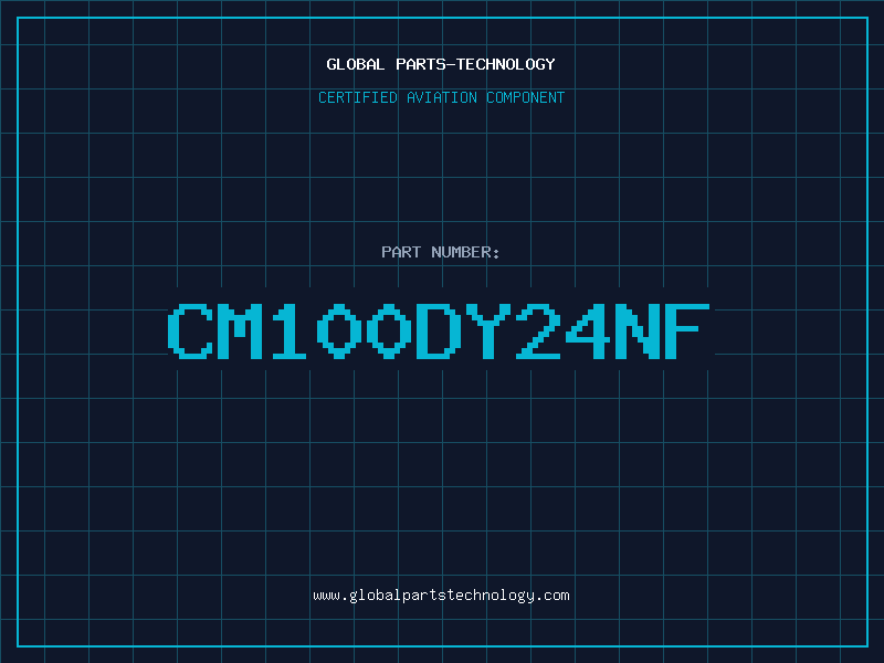 Aviation Part CM100DY24NF
