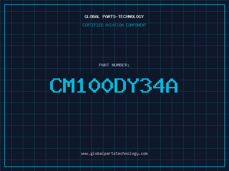 Aviation Part CM100DY34A