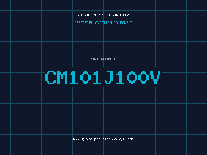 Aviation Part CM101J100V