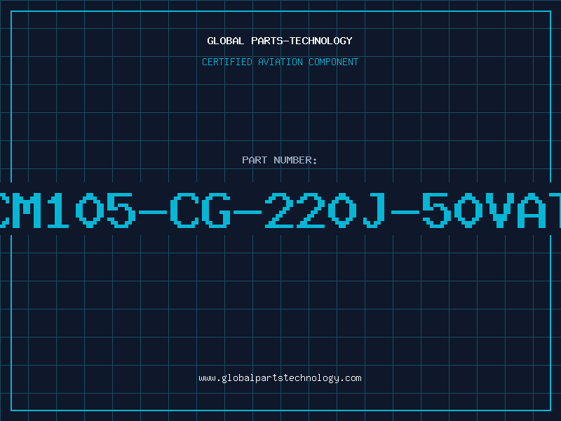 Aviation Part CM105-CG-220J-50VAT