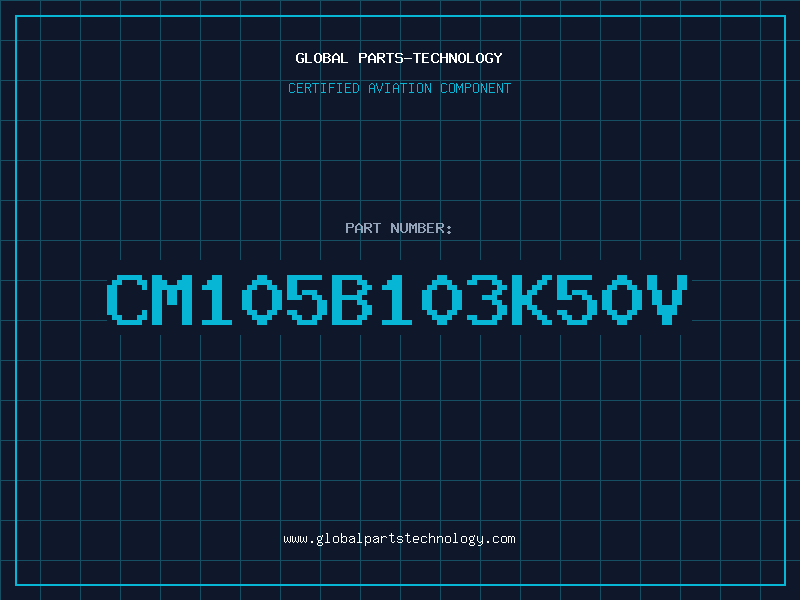 Aviation Part CM105B103K50V