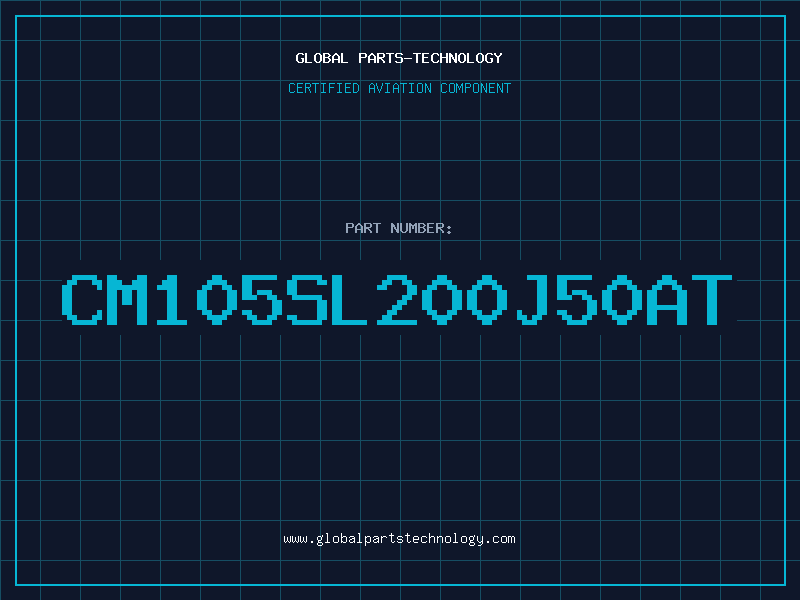 Aviation Part CM105SL200J50AT