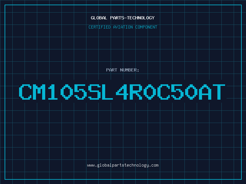 Aviation Part CM105SL4R0C50AT