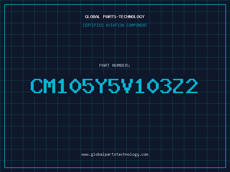 Aviation Part CM105Y5V103Z2