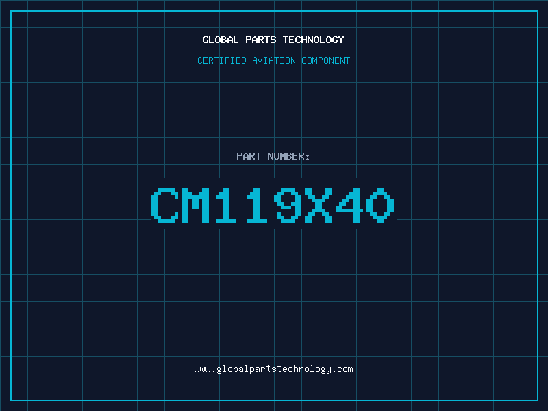 Aviation Part CM119X40