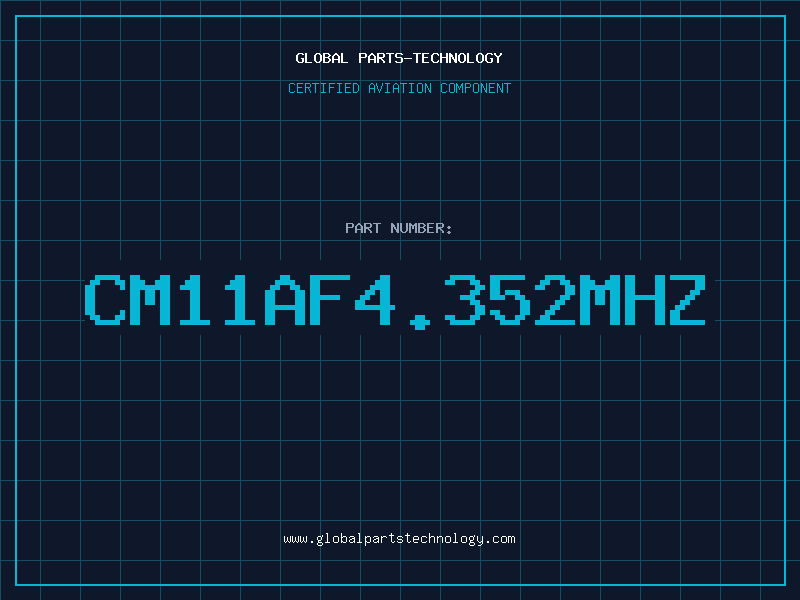 Aviation Part CM11AF4.352MHZ