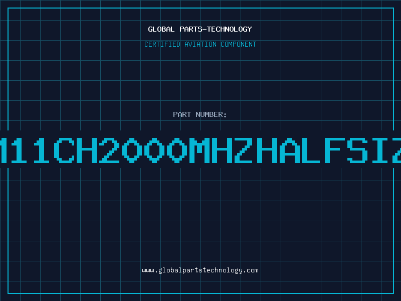 Aviation Part CM11CH2000MHZHALFSIZE