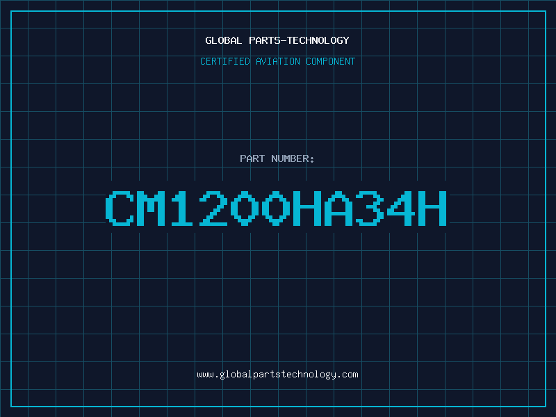 Aviation Part CM1200HA34H
