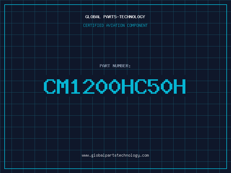 Aviation Part CM1200HC50H