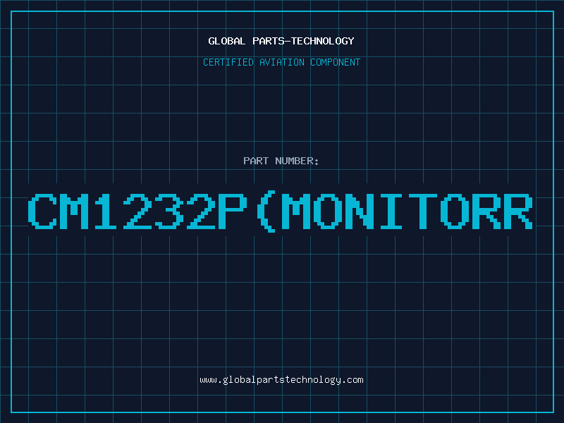 Aviation Part CM1232PMONITORR