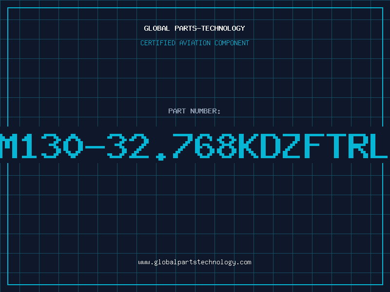 Aviation Part CM130-32.768KDZFTRLF