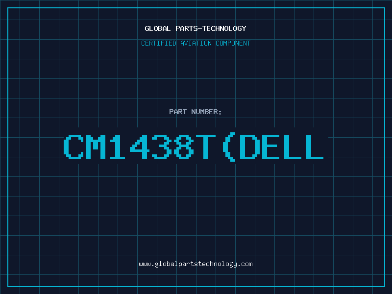 Aviation Part CM1438T(DELL