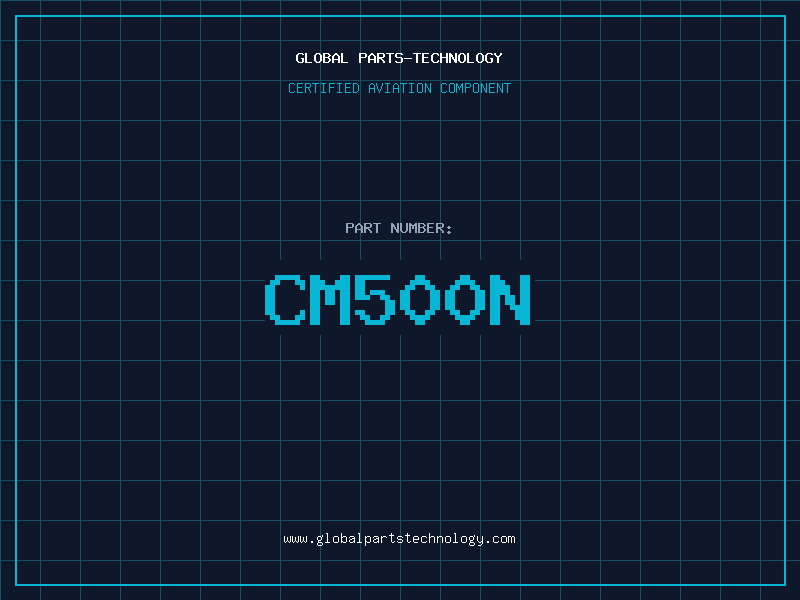 Aviation Part CM500N