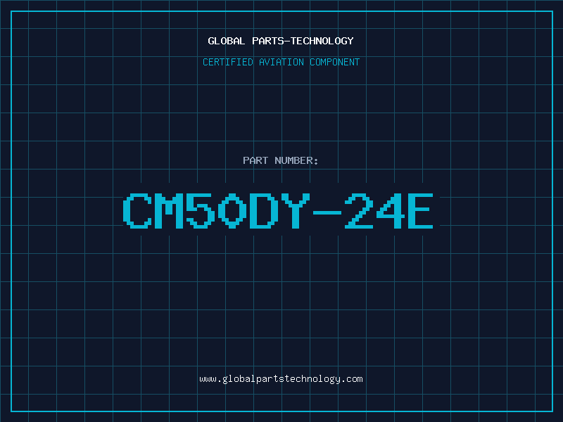 Aviation Part CM50DY-24E