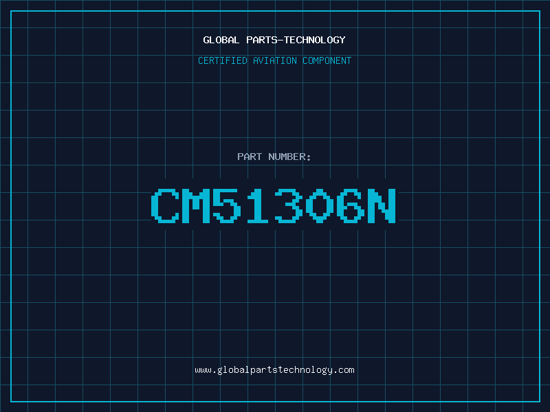 Aviation Part CM51306N