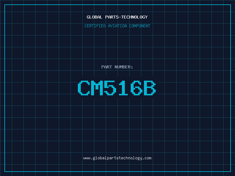 Aviation Part CM516B