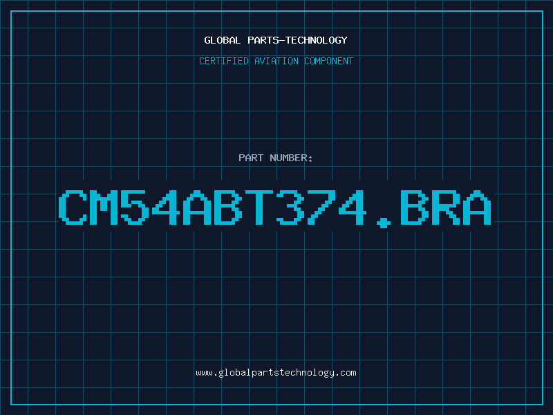 Aviation Part CM54ABT374.BRA