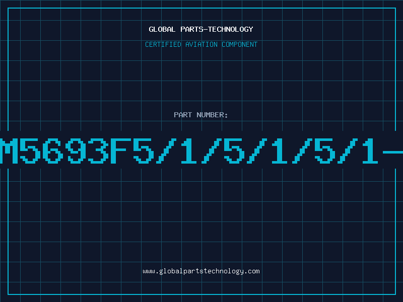 Aviation Part CM5693F5/1/5/1/5/1-A