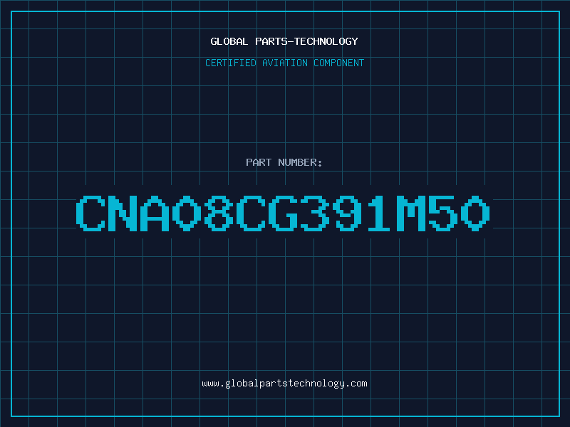 Aviation Part CNA08CG391M50