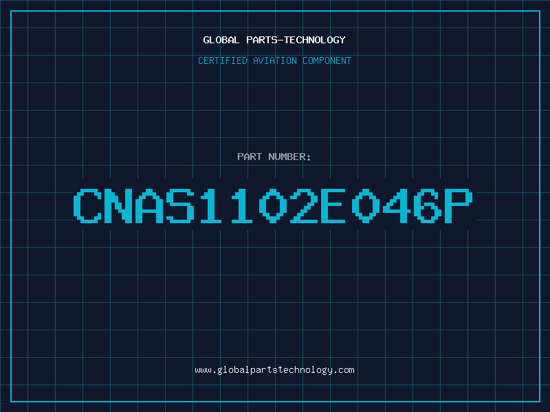 Aviation Part CNAS1102E046P
