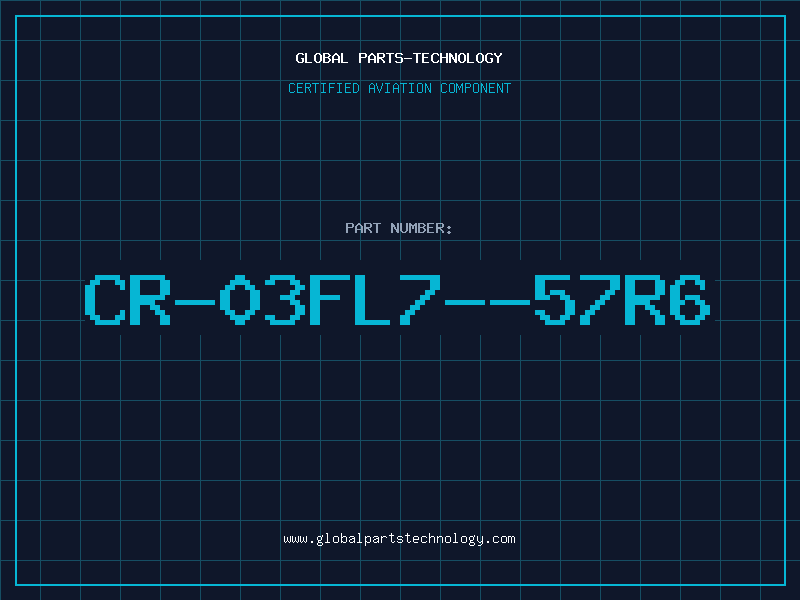 Aviation Part CR-03FL7--57R6